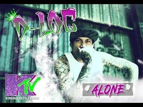 D-Loc – “Alone” Official Music Video