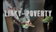 1901 Linky – Poverty [Official Music Video] DIR: @Cashvzn