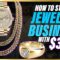 How To Start A Jewelry Business With $300 (The BEST And SAFEST Business You Can Start)