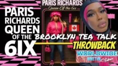 Paris Richards: 👑Queen Of The 6ix Talks Toronto Rappers,  Hip Hop Icons Of Canada, & More