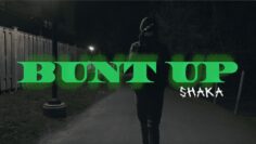 Shaka975 – Bunt Up (Official Music Video)
