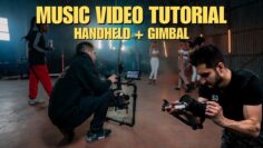 Basics of Handheld and Gimbal Filming: Music Video Tutorial