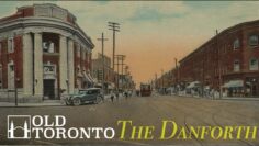 The history of The Danforth