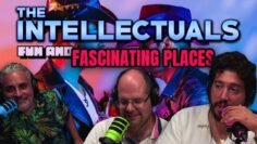 Fun and Fascinating Places | The Intellectuals