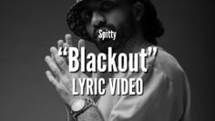 Spitty – Blackout (Official Lyric Video)