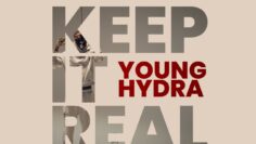 Young Hydra – Keep It Real (Official Music Video)