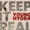 Young Hydra – Keep It Real (Official Music Video)