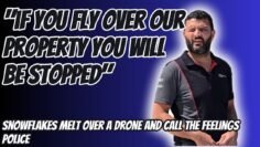 Youre Not Allowed to Fly a Drone Over Our Property, Were Calling the Cops