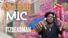 ItzDeadman – ‘Feelings Freestyle’ Maple Mic Performance🍁 | Toronto 🇨🇦