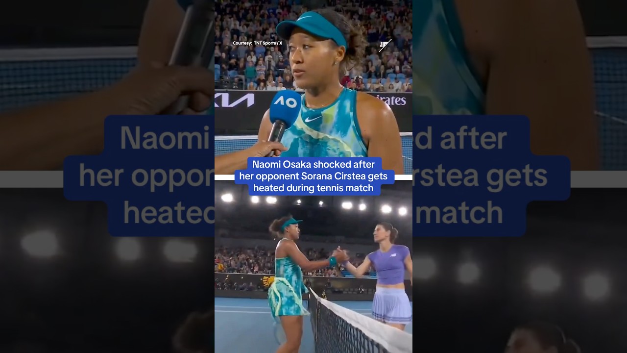 Naomi Osaka shocked after her opponent Sorana Cirstea gets heated during tennis match