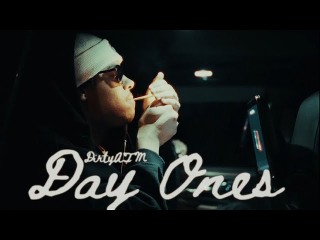 DirtyATM – Day Ones (Official Music Video)