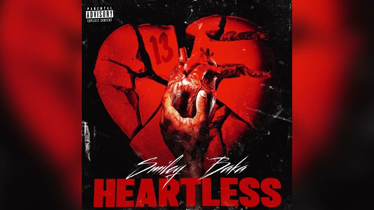 Smiley – Heartless (Feat. Baka Not Nice)