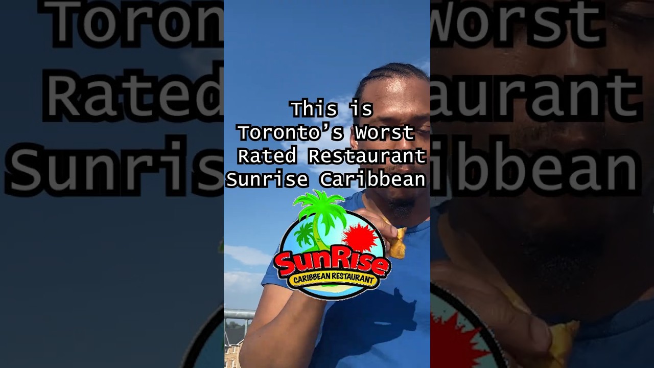Sunrise is Toronto’s Worst Rated Restaurant